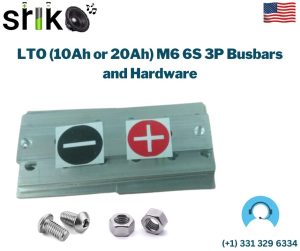 LTO (10Ah or 20Ah) M6 6S 3P Busbars and Hardware