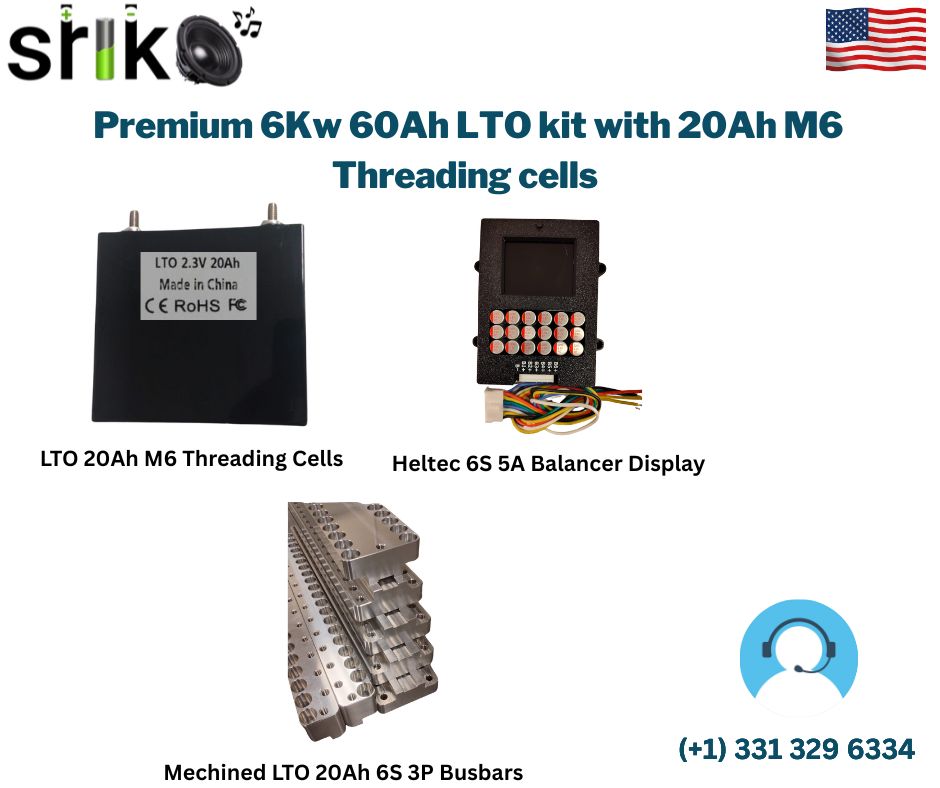 Premium 6Kw 60Ah LTO kit with 20Ah M6 Threading cells